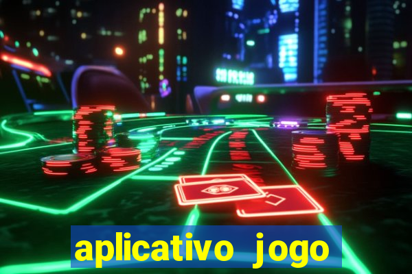 aplicativo jogo ganhar dinheiro