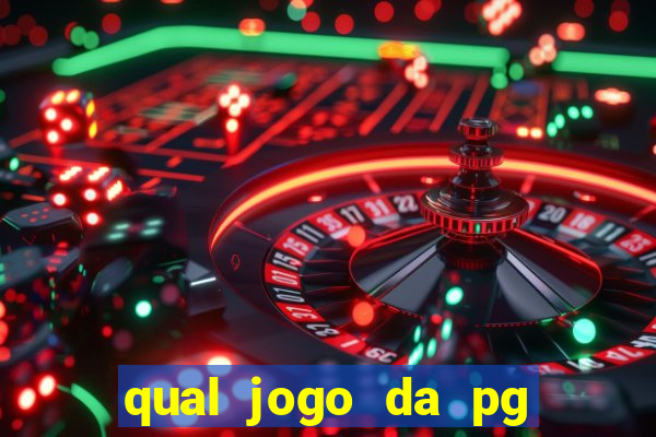 qual jogo da pg ta pagando agora