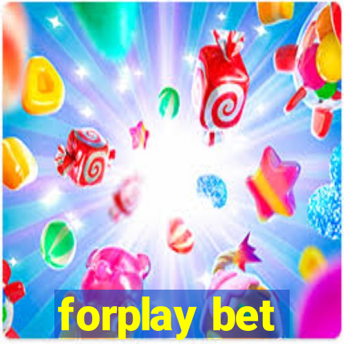 forplay bet