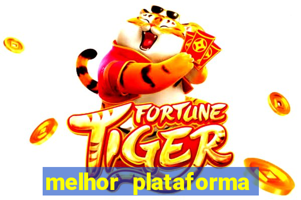 melhor plataforma para jogar fortune