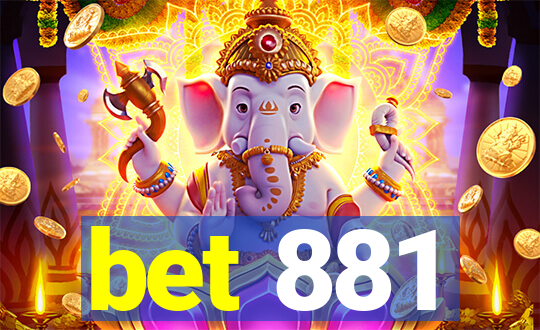 bet 881