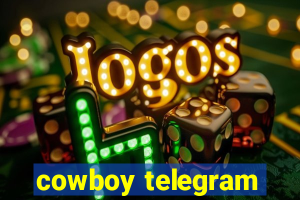 cowboy telegram