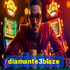 diamante3blaze