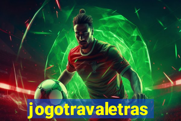 jogotravaletras