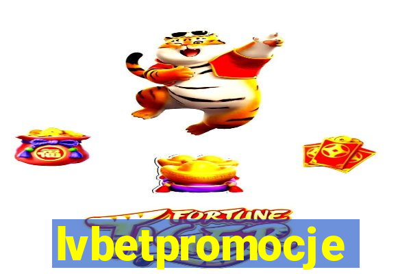 lvbetpromocje