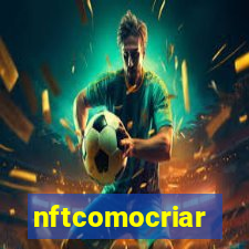 nftcomocriar