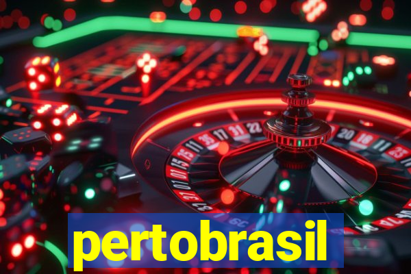 pertobrasil