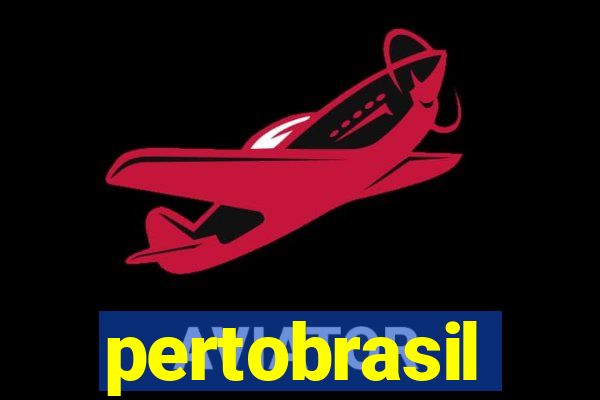 pertobrasil