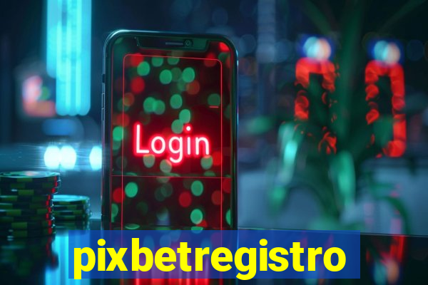 pixbetregistro