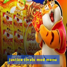 justice rivals mod menu