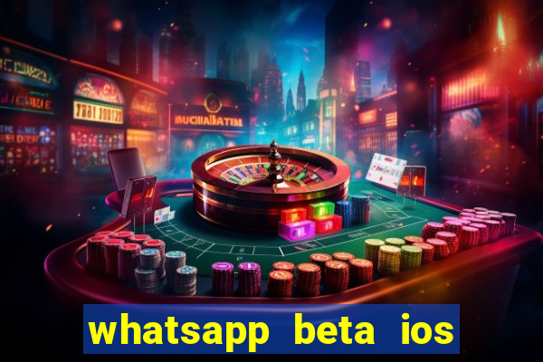 whatsapp beta ios testflight code 2024