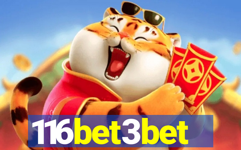 116bet3bet