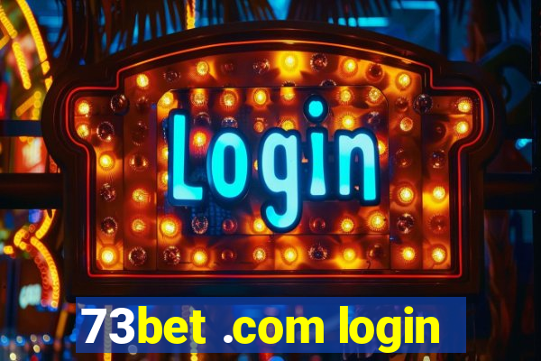 73bet .com login