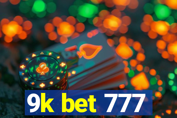 9k bet 777