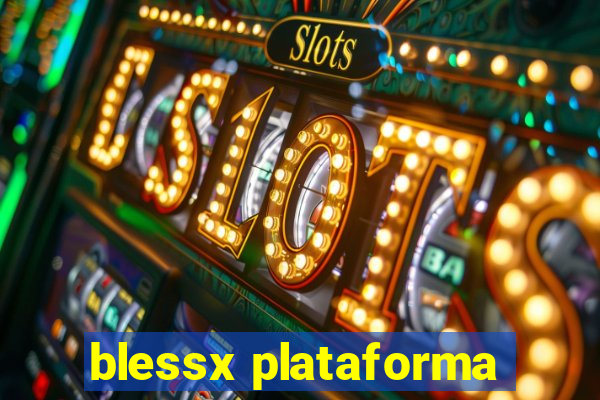 blessx plataforma