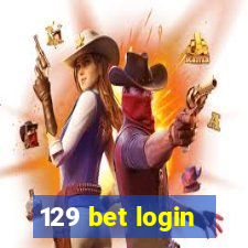 129 bet login