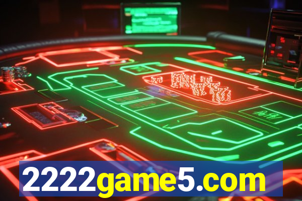 2222game5.com