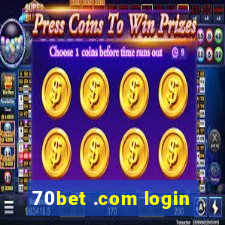 70bet .com login