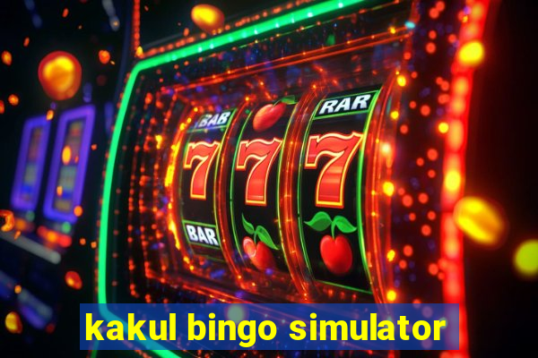 kakul bingo simulator