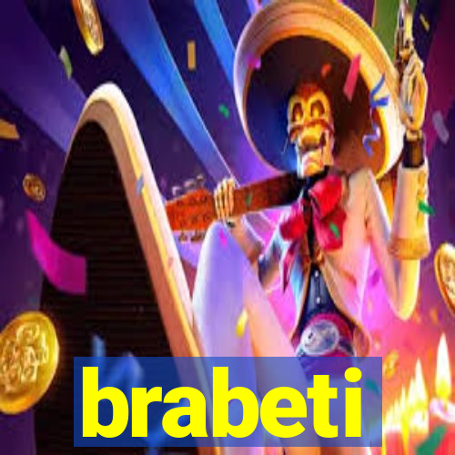 brabeti