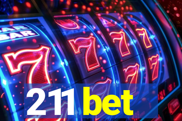 211 bet