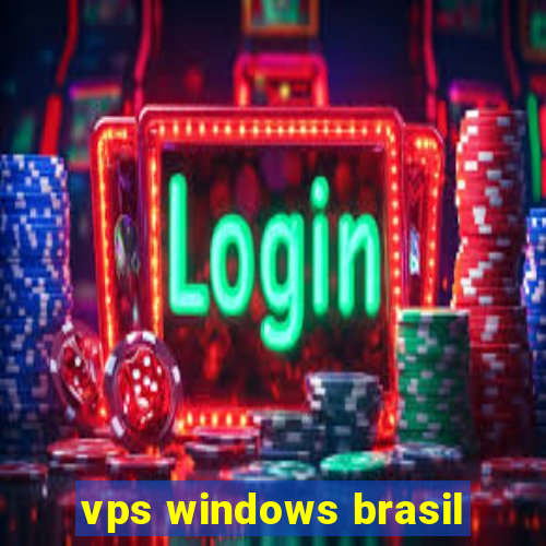 vps windows brasil