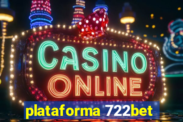 plataforma 722bet