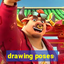 drawing poses