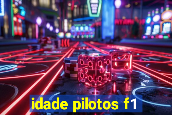 idade pilotos f1