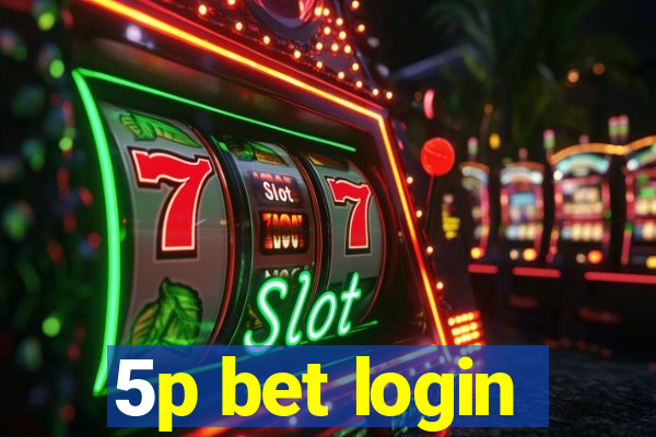 5p bet login