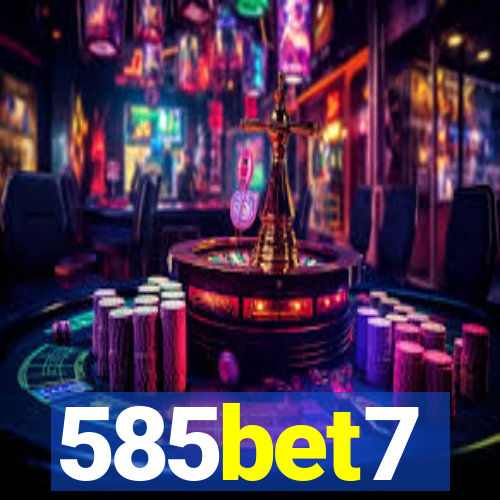 585bet7