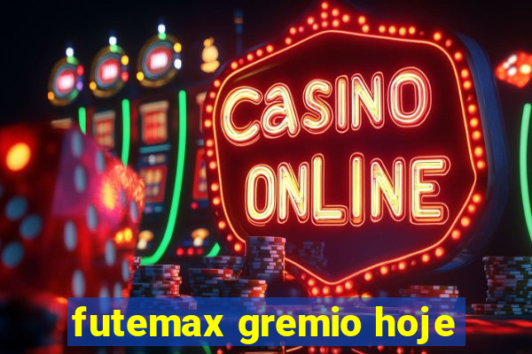 futemax gremio hoje