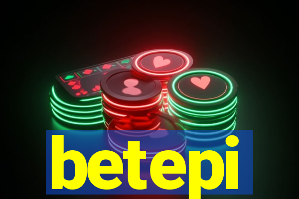 betepi