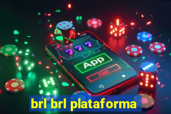 brl brl plataforma