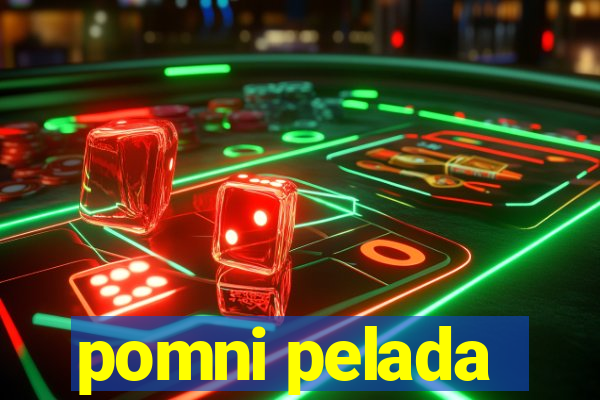 pomni pelada