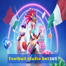 football studio bet365