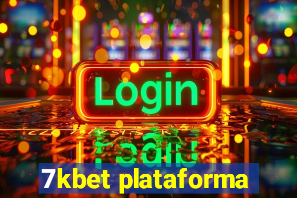 7kbet plataforma