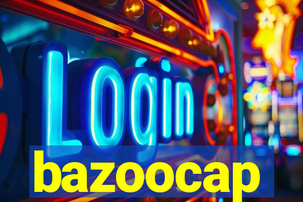 bazoocap