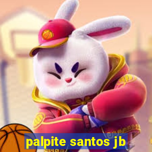 palpite santos jb