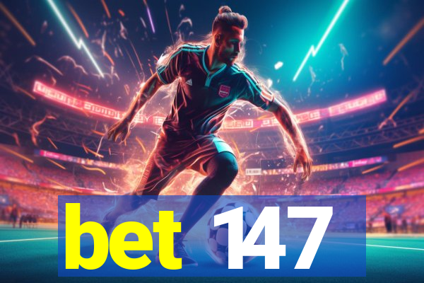 bet 147