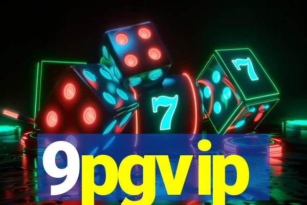 9pgvip