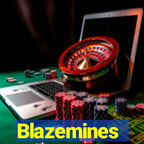 Blazemines