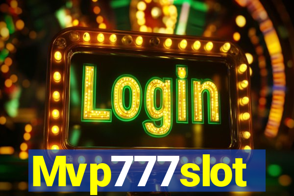 Mvp777slot