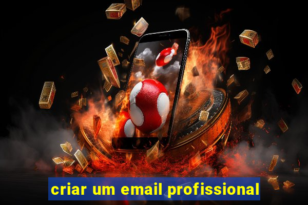 criar um email profissional