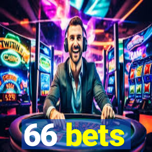 66 bets