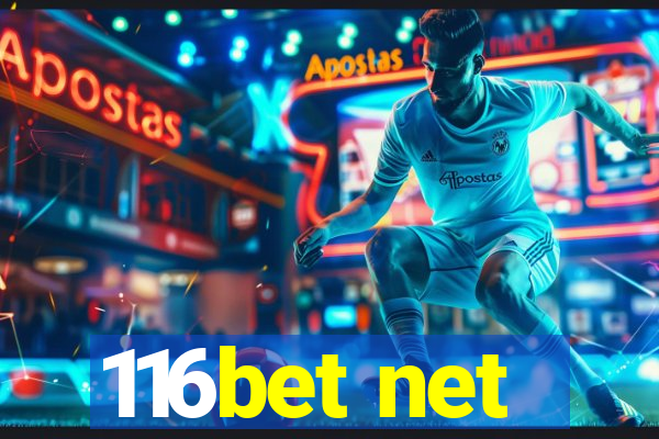 116bet net