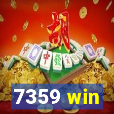 7359 win