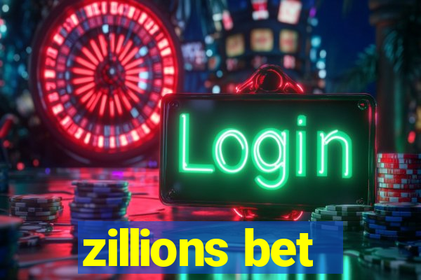 zillions bet