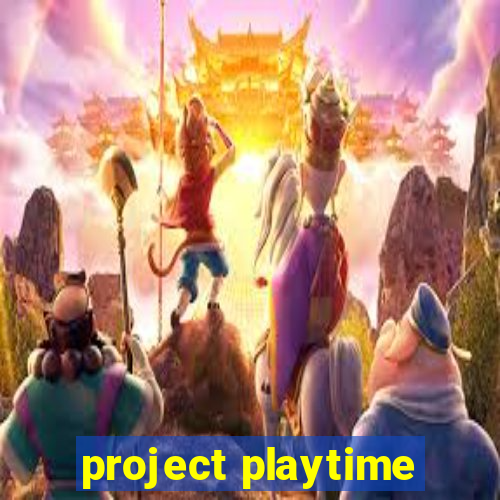 project playtime