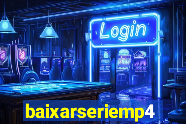 baixarseriemp4